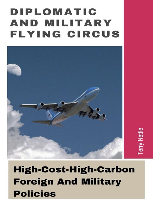 Title details for Diplomatic and Military Flying Circus by Terry Nettle - Available